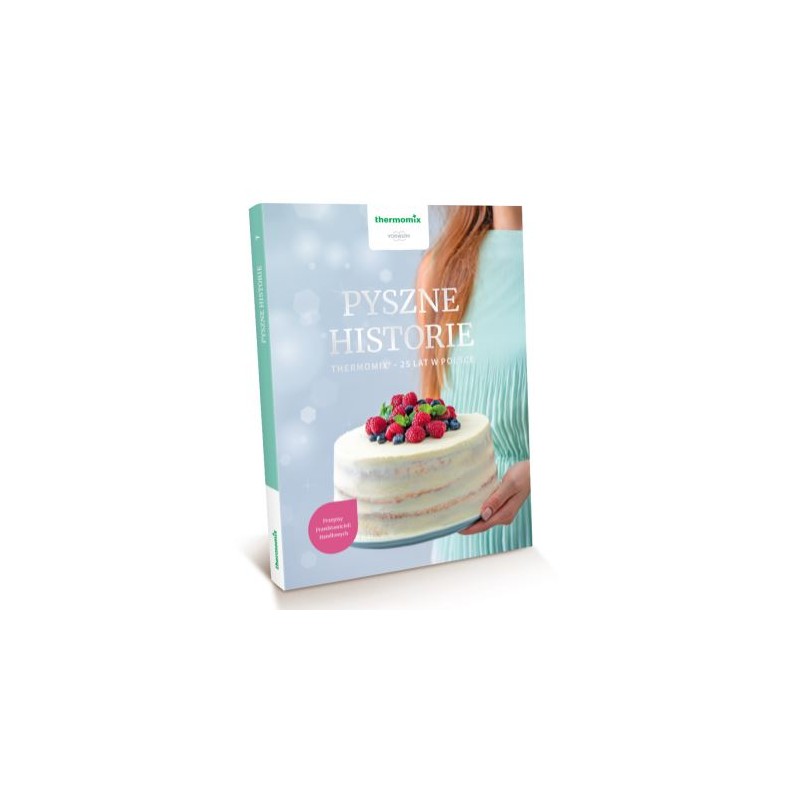 Książka "Pyszne Historie" Thermomix TM6 Książka "Pyszne Historie" Thermomix TM6