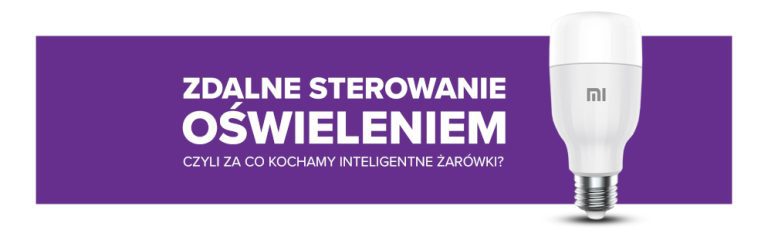 Zdalne sterowanie oświetleniem, czyli za co kochamy inteligentne żarówki
