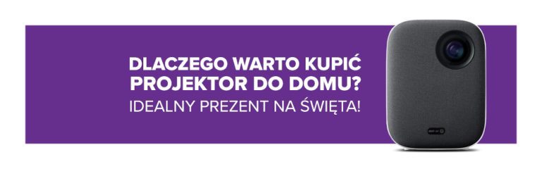 Sprawdź, dlaczego warto kupić projektor do domu. Może być prezentem na święta!
