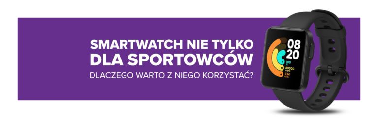 Smartwatch nie tylko dla sportowców – dlaczego warto z niego korzystać?
