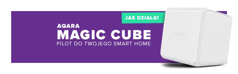 Aqara Magic Cube – pilot do Twojego Smart Home