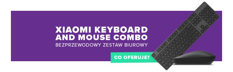Bezprzewodowy zestaw biurowy Xiaomi Keyboard and Mouse Combo – co oferuje?