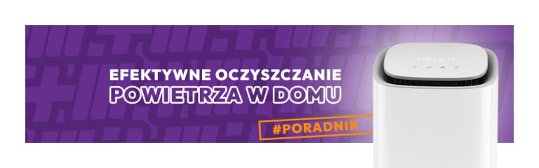 Efektywne oczyszczanie powietrza w domu