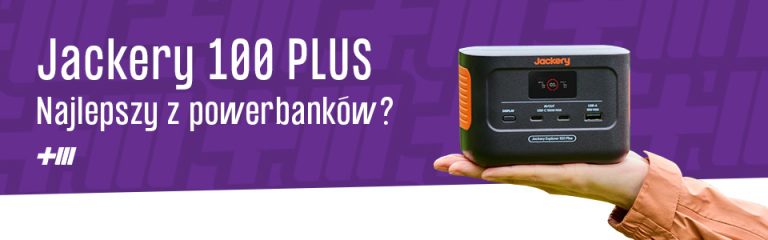 Jackery Explorer 100 Plus to jedyny powerbank jaki potrzebujesz! Oto dlaczego!