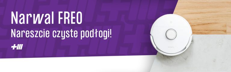 Z Narwal Freo nareszcie będziesz miał czyste podłogi! Co oferuje ten robot sprzątający?