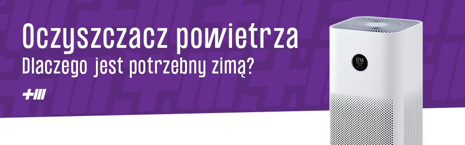 Oczyszczacz powietrza w domu zimą – dlaczego warto go mieć?